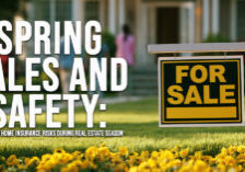 HOME-Spring Sales and Safety_ Managing Home Insurance Risks During Real Estate Season
